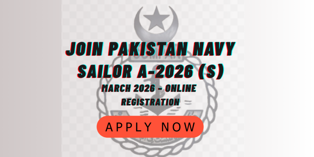 Join Pakistan Navy as Sailor March 2026 