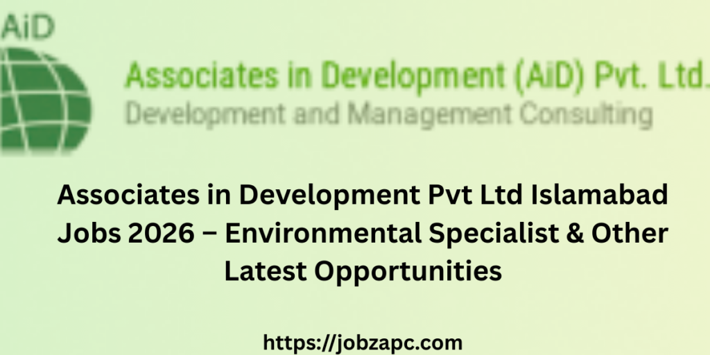 Associates in Development Pvt Ltd Islamabad Jobs 2026